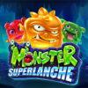 Monster Superlanche